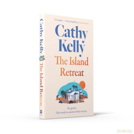 The Island Retreat: An emotional new novel from the international #1 bestseller - Cathy Kelly [KSIĄŻKA]