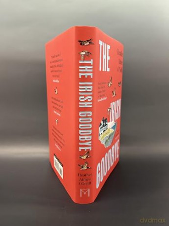 The Irish Goodbye: The US Sensation Perfect For Readers of The Wedding People - Heather Aimee O'Neill [KSIĄŻKA]