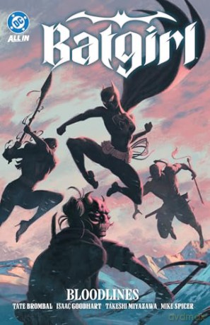 Batgirl Vol. 2: Bloodlines (Batgirl Bloodlines, 2) - Tate Brombal [KSIĄŻKA]