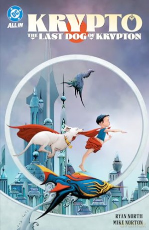Krypto: The Last Dog of Krypton - Ryan North [KSIĄŻKA]