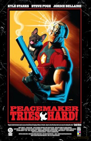 Peacemaker Tries Hard! - Kyle Starks [KSIĄŻKA]
