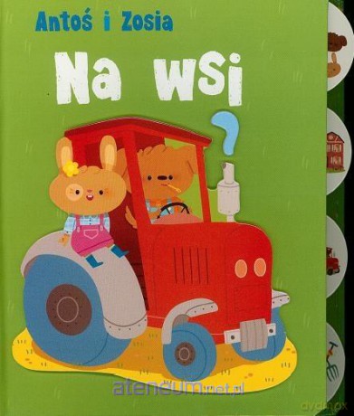 Antoś i Zosia - Na wsi [KSIĄŻKA]
