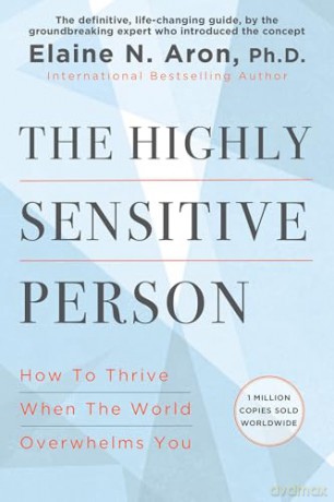 The Highly Sensitive Person - Elaine N. Aron [KSIĄŻKA]