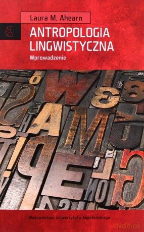 Antropologia lingwistyczna. Wprowdzenie [KSIĄŻKA]