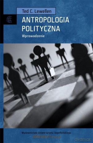 Antropologia polityczna [KSIĄŻKA]