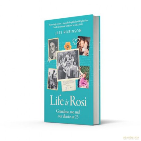 Life Is Rosi: The hilarious and heart-warming memoir exploring family history, resilience and the importance of carrying hope through generations - Jess Robinson [KSIĄŻKA]