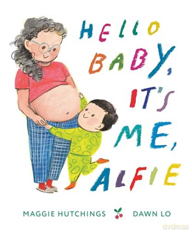 Hello Baby, It's Me, Alfie - Dawn Lo [KSIĄŻKA]