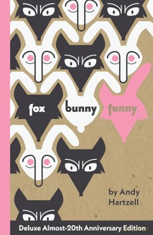 Fox Bunny Funny - Andy Hartzell [KSIĄŻKA]