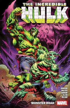 Incredible Hulk Vol. 6: Monster Road - Phillip Kennedy Johnson [KSIĄŻKA]