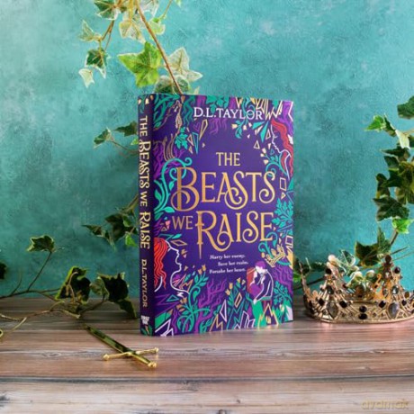 The Beasts We Raise: The darkly addictive slow-burn enemies-to-lovers romantasy (The Beasts We Bury, 2) - D. L. Taylor [KSIĄŻKA]