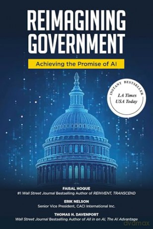 Reimagining Government: Achieving the Promise of AI - Faisal Hoque [KSIĄŻKA]