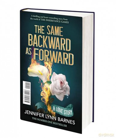 The Same Backward as Forward: An enemies-to-lovers, tragic love story from the #1 bestselling author of The Inheritance Games: 6 - Jennifer Lynn Barnes [KSIĄŻKA]
