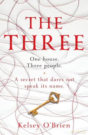 The Three: A devastating, compelling historical thriller - Kelsey O'Brien [KSIĄŻKA]