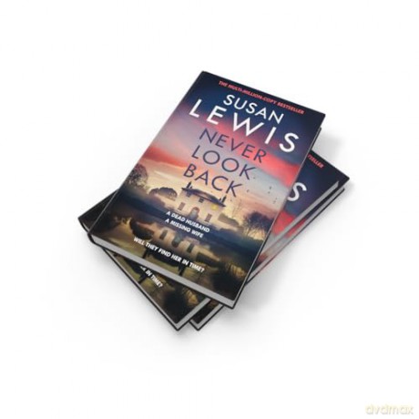 Never Look Back: The gripping new Cristy Ward thriller from the Sunday Times bestselling author! - Susan Lewis [KSIĄŻKA]