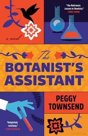 The Botanist's Assistant - Peggy Townsend [KSIĄŻKA]