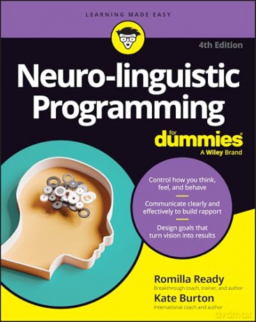 Neuro-linguistic Programming For Dummies - Romilla Ready [KSIĄŻKA]
