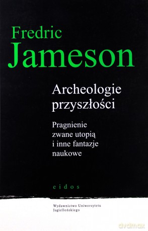 Archeologie przyszłości [KSIĄŻKA]