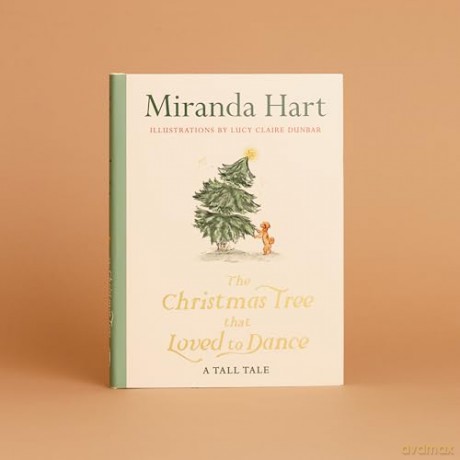 The Christmas Tree that Loved to Dance: From the author of I Haven't Been Entirely Honest With You comes the funniest, gentlest, cosiest short story you will read this Christmas - Miranda Hart [KSIĄŻKA]