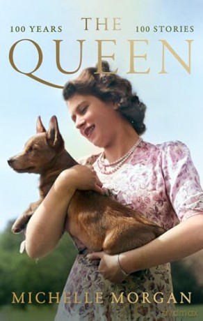 The Queen: 100 Years, 100 Stories - Michelle Morgan [KSIĄŻKA]