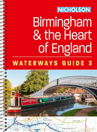 Birmingham and the Heart of England (3): For everyone with an interest in Britain's canals and rivers (Nicholson Waterways Guides) - Nicholson Waterways Guides [KSIĄŻKA]