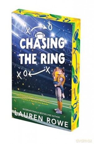 Chasing the Ring: Deluxe Limited Edition (Football and Feels) - Lauren Rowe [KSIĄŻKA]