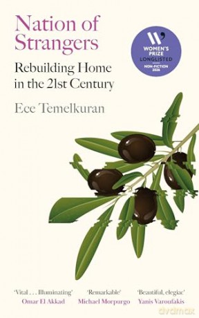 Nation of Strangers: Rebuilding Home in the 21st Century - Ece Temelkuran [KSIĄŻKA]