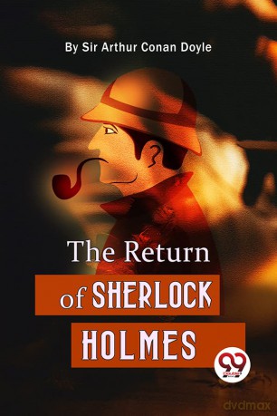 The Return Of Sherlock Holmes - Sir Arthur Conan Doyle [KSIĄŻKA]