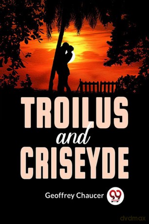 Troilus And Criseyde - Geoffrey Chaucer [KSIĄŻKA]