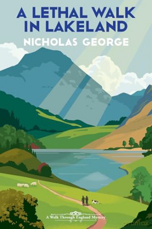 A Lethal Walk in Lakeland (A Walk Through England Mystery) - Nicholas George [KSIĄŻKA]