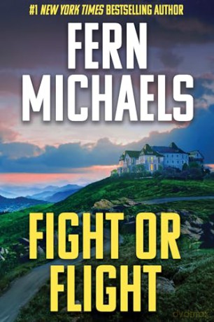Fight or Flight - Fern Michaels [KSIĄŻKA]
