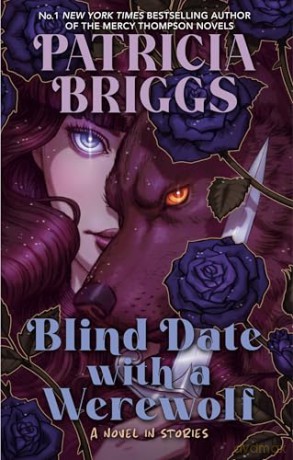 Blind Date with a Werewolf - Patricia Briggs [KSIĄŻKA]