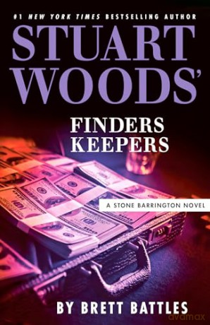 Stuart Woods' Finders Keepers - Brett Battles [KSIĄŻKA]