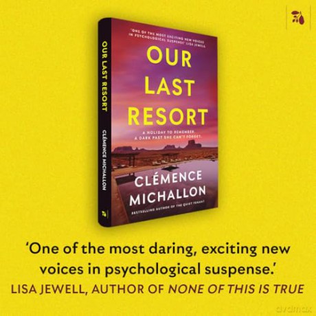 Our Last Resort: THE must-read psychological thriller from the bestselling author of The Quiet Tenant - Clémence Michallon [KSIĄŻKA]
