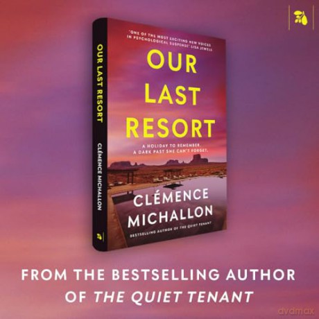 Our Last Resort: THE must-read psychological thriller from the bestselling author of The Quiet Tenant - Clémence Michallon [KSIĄŻKA]