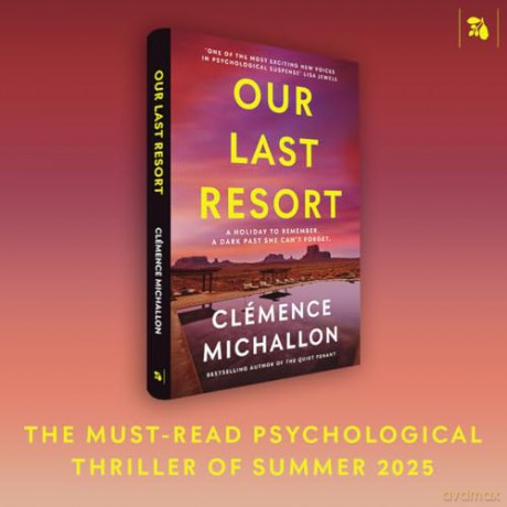 Our Last Resort: THE must-read psychological thriller from the bestselling author of The Quiet Tenant - Clémence Michallon [KSIĄŻKA]