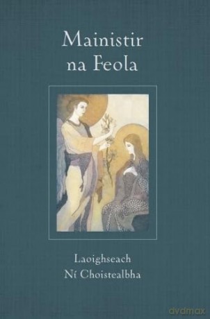 Mainistir na Feola - Laoighseach Ni Choistealbha [KSIĄŻKA]