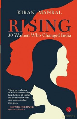 Rising 30 Women Who Changed India - Kiran Manral [KSIĄŻKA]
