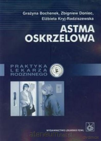 Astma oskrzelowa [KSIĄŻKA]