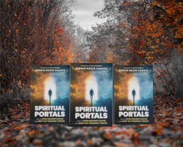 Spiritual Portals: How to Open Heaven's Gates and Shut Out Demonic Forces - Sergio Nazir Chavez [KSIĄŻKA]