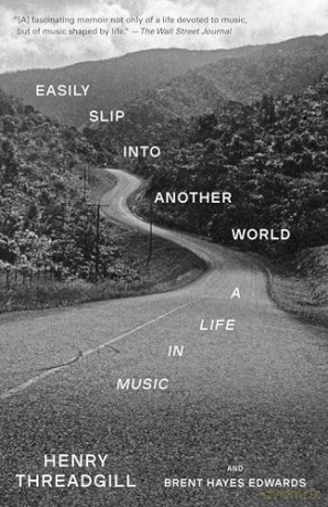 Easily Slip into Another World: A Life in Music - Brent Hayes Edwards [KSIĄŻKA]