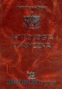 Astrologia klasyczna Tom II Stopnie [KSIĄŻKA]