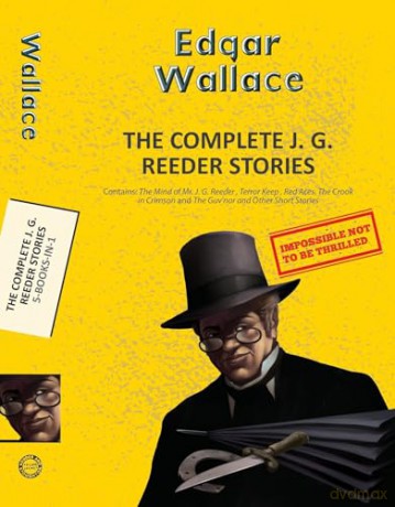 The Complete JG Reeder (Yellowbacks) - Edgar Wallace [KSIĄŻKA]