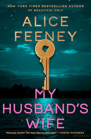 My Husband's Wife: A Novel - Alice Feeney [KSIĄŻKA]