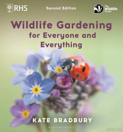 Wildlife Gardening for Everyone and Everything: Second edition - Kate Bradbury [KSIĄŻKA]