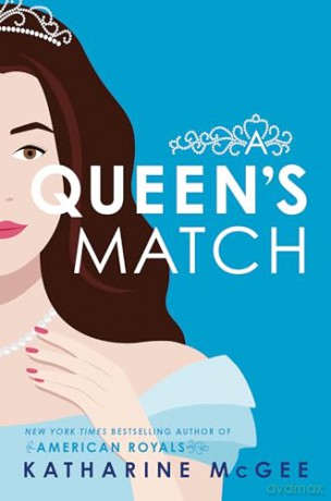 A Queen's Match (A Queen's Duet) - Katharine McGee [KSIĄŻKA]
