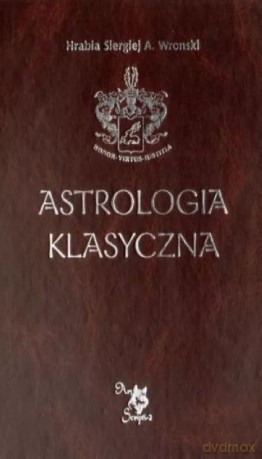 Astrologia klasyczna. Tom VI Planety [KSIĄŻKA]