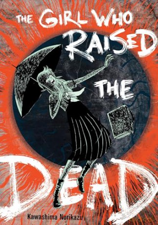 The Girl Who Raised the Dead - Norikazu Kawashima [KOMIKS]