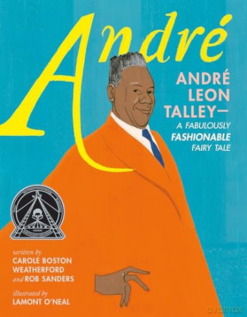 André: André Leon Talley-A Fabulously Fashionable Fairy Tale - Carole Boston Weatherford [KSIĄŻKA]
