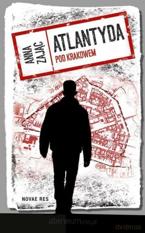 Atlantyda pod Krakowem [KSIĄŻKA]