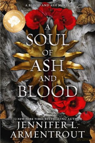 A Soul of Ash and Blood Special Edition: Volume 5 (Blood and Ash) - Jennifer L. Armentrout [KSIĄŻKA]